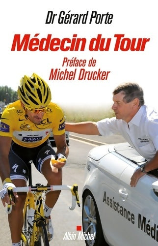 Livrenpoche : Médecin du tour - Gérard Porte - Livre