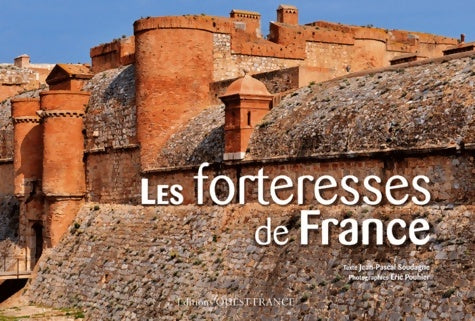 Livrenpoche : Les forteresses de France - Jean-Pascal Soudagne - Livre