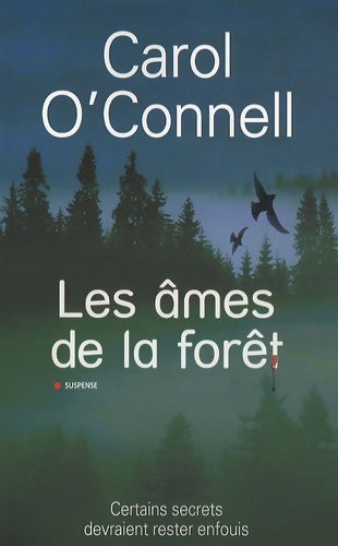Les ames de la forêt - O'connell-c - Livre
