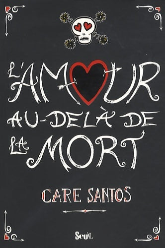 Livrenpoche : L'amour au-delà de la mort - Care Santos - Livre