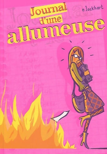 Livrenpoche : Journal d'une allumeuse - E. Lockhart - Livre