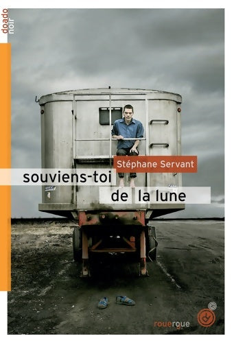 Livrenpoche : Souviens-toi de la lune - Stéphane Servant - Livre