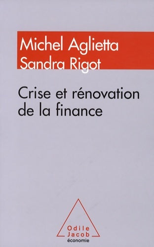 Livrenpoche : Crise et rénovation de la finance - Michel Aglietta - Livre