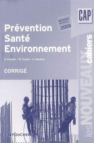 Livrenpoche : Prévention santé environnement corrigé - Sylvie Crosnier - Livre