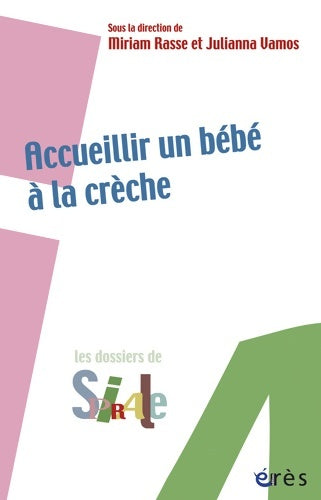 Livrenpoche : Accueillir un bébé à la crèche - Miriam Rasse - Livre
