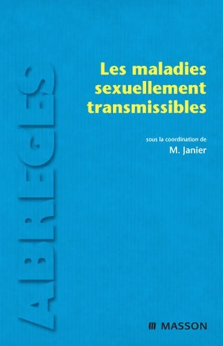 Livrenpoche : Les maladies sexuellement transmissibles - Michel Janier - Livre