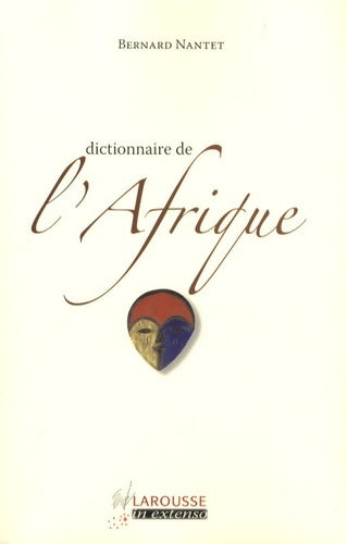 Livrenpoche : Dictionnaire de L'Afrique - Bernard Nantet - Livre