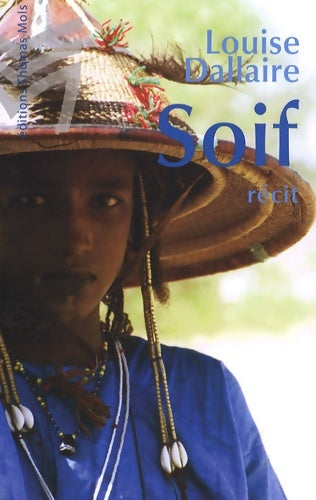 Livrenpoche : Soif - Louise Dallaire - Livre