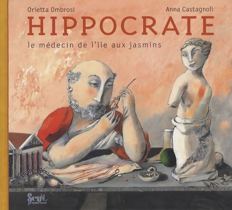 Livrenpoche : Hippocrate : Le médecin de l'île aux jasmins - Orietta Ombrosi - Livre