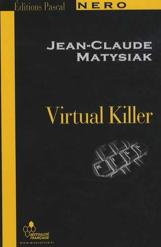 Livrenpoche : Virtual killer - Jean-Claude Matysiak - Livre