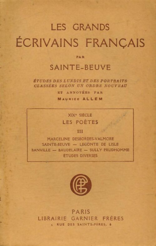 Livrenpoche : Les grands écrivains français XIXe siècle : Les poètes Tome III - Charles-Augustin Sainte-Beuve - Livre