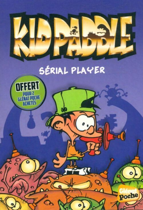 Livrenpoche : Kid Paddle : Serial player - Collectif - Livre