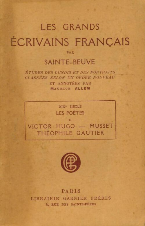 Livrenpoche : Les grands écrivains français XIXe siècle : Les poètes Tome II - Charles-Augustin Sainte-Beuve - Livre