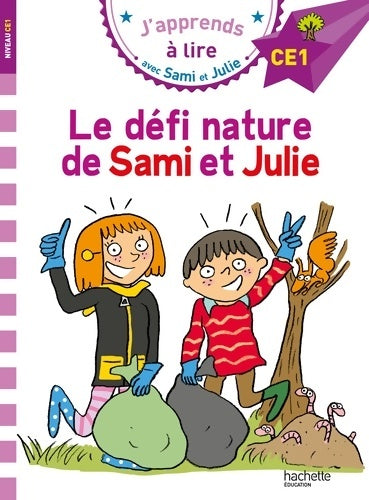 Sami et Julie CE1 le défi nature de sami et Julie - Emmanuelle Massonaud - Livre