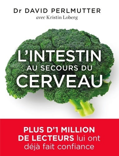 Livrenpoche : L'intestin au secours du cerveau - Docteur David Perlmutter - Livre