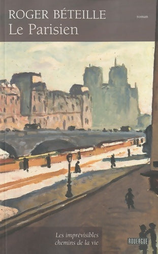 Livrenpoche : Le Parisien - Roger Béteille - Livre