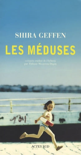 Livrenpoche : Meduses (les) : Scénario - Shira Geffen - Livre