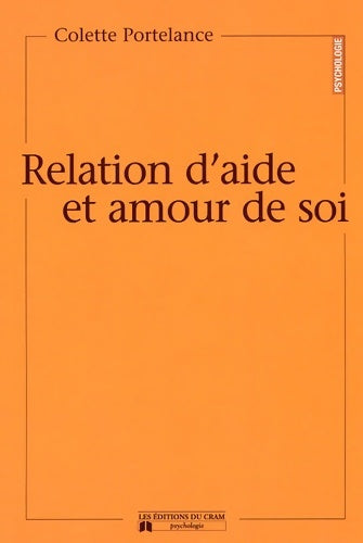 Livrenpoche : Relation d'aide et amour de soi - Colette Portelance - Livre