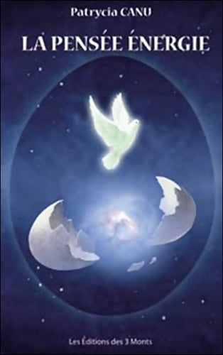 Livrenpoche : Pensée énergie - Patrycia Canu - Livre