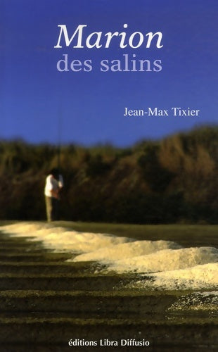 Livrenpoche : Marion des Salins - Jean-Max Tixier - Livre