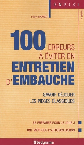 Livrenpoche : 100 erreurs à éviter en entretien d'embauche - Thierry Spencer - Livre