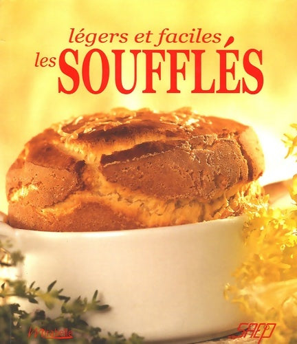 Livrenpoche : LÉgers et faciles les soufflÉs - Inconnu - Livre