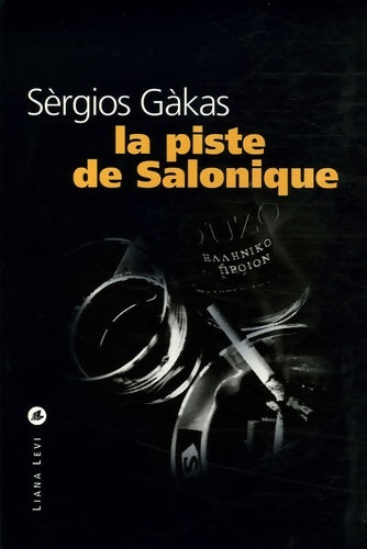 Livrenpoche : La piste de salonique - Sérgios Gka¿kas - Livre