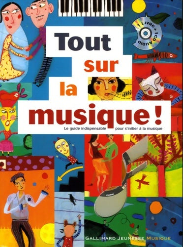 Livrenpoche : Tout sur la musique ! Le guide indispensable pour s'initier à la musique - un livre + un CD audio - de 7 à 9 ans - Michaël Rosenfeld - Livre