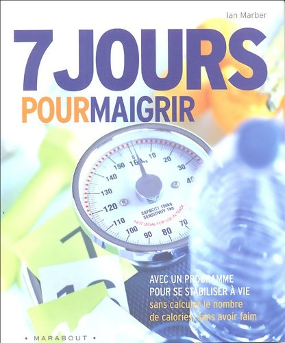 Livrenpoche : 7 jours pour maigrir - Ian Marber - Livre