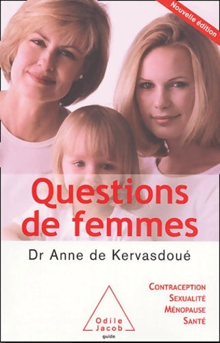 Livrenpoche : Questions de femmes - Anne De Kervasdoué - Livre