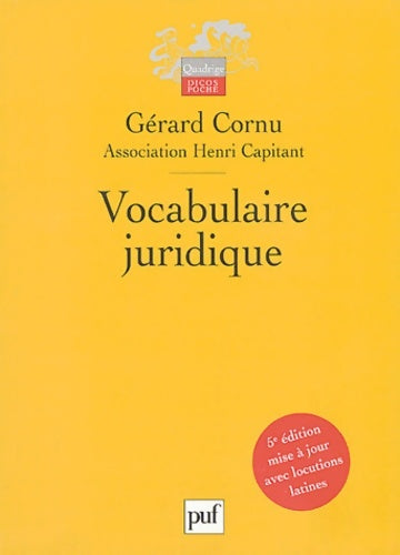 Livrenpoche : Vocabulaire juridique - Gérard Cornu - Livre