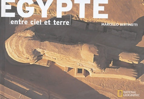 Livrenpoche : Egypte : Entre ciel et terre - Marcello Bertinetti - Livre