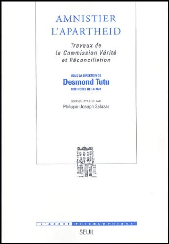 Livrenpoche : Amnistier l'apartheid - Desmond Tutu (dir. ) - Livre