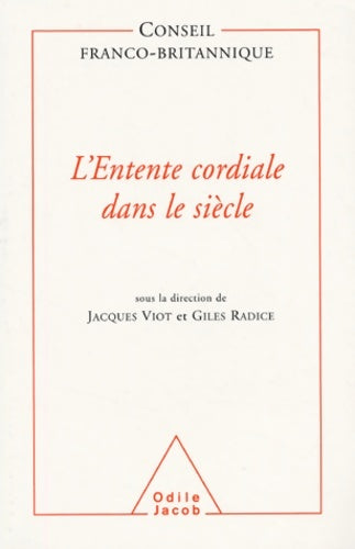 Livrenpoche : L'entente cordiale dans le siècle - Collectif - Livre