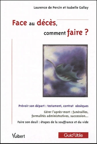 Livrenpoche : Face au décès comment faire ? - Isabelle Gallay - Livre