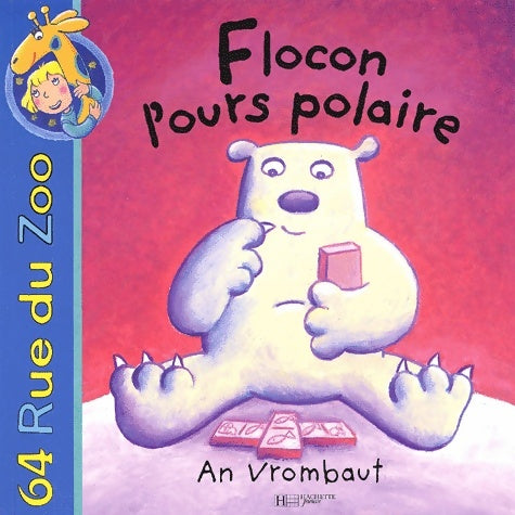 Livrenpoche : Flocon l'ours polaire - An Vrombaut - Livre