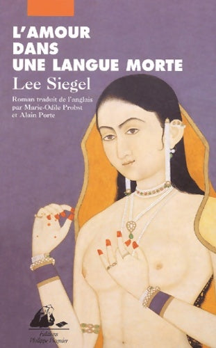 Livrenpoche : L'amour dans une langue morte - Lee Siegel - Livre
