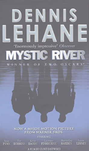 Livrenpoche : Mystic River - Dennis Lehane - Livre