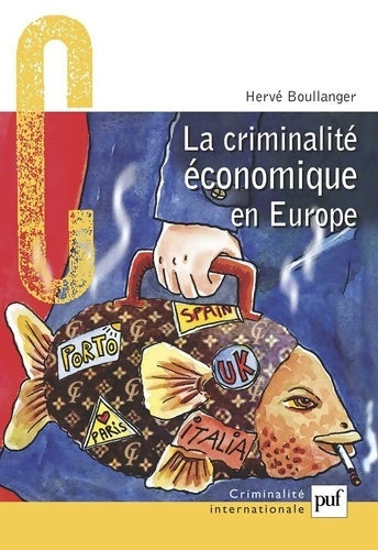 Livrenpoche : La criminalité économique en Europe - Hervé Boullanger - Livre