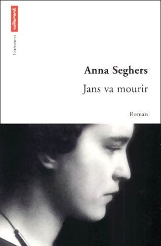Livrenpoche : Jans va mourir - Anna Seghers - Livre