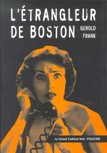 Livrenpoche : L'étrangleur de boston - Gerold Frank - Livre