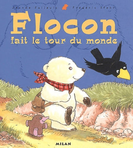Livrenpoche : Flocon fait le tour du monde - Jeanne Failevic - Livre