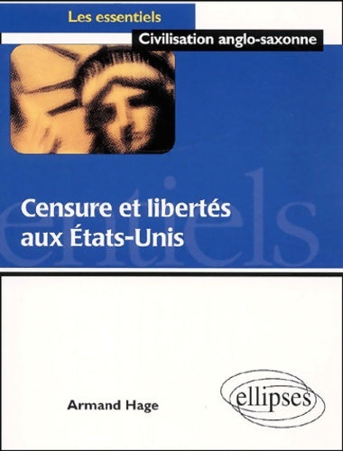 Livrenpoche : Censure et libertés aux Etats-Unis - Armand Hage - Livre