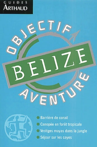 Livrenpoche : Belize - Guides Arthaud - Livre