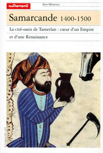 Livrenpoche : Samarcande : 1400-1500 - Collectif - Livre