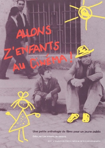 Livrenpoche : Allons z'enfants au cinéma ! une petite anthologie de films pour un jeune public - Collectif - Livre
