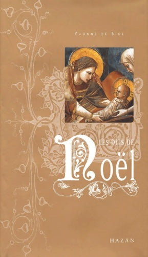 Livrenpoche : Les dits de noël - Yvonne De Sike - Livre