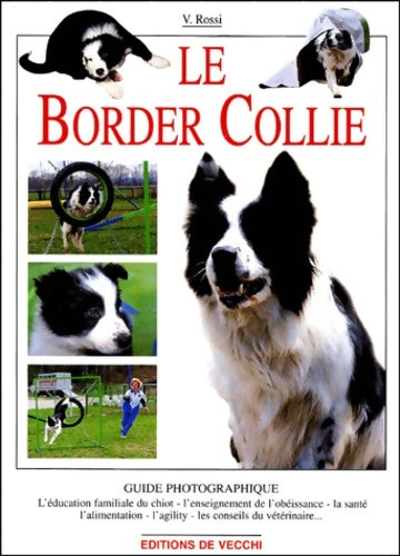 Livrenpoche : Le border collie - V. Rossi - Livre