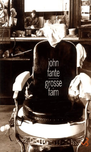 Livrenpoche : Grosse faim : Nouvelles 1932-1959 - John Fante - Livre