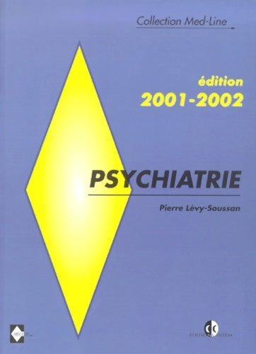 Livrenpoche : Psychatrie 2001-2002 - P. Lévy-soussan - Livre